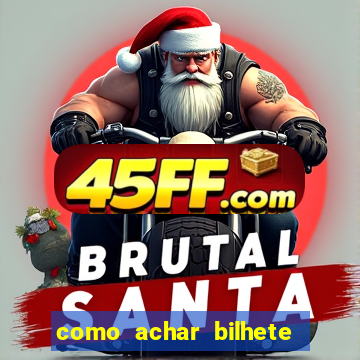 como achar bilhete premiado em rifa